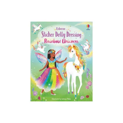 Sticker Dolly Dressing Rainbow Unicorns - by Fiona Watt (Paperback)