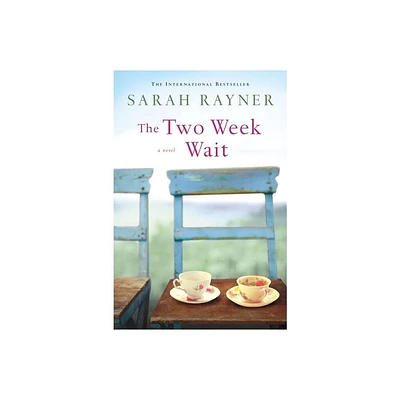 The Two Week Wait - by Sarah Rayner (Paperback)