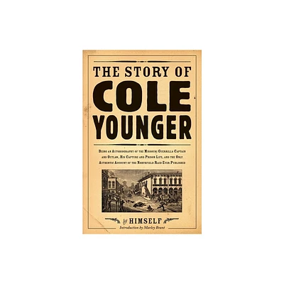 The Story of Cole Younger - (Borealis Books) (Paperback)