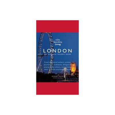 City Secrets London - 2nd Edition by Robert Kahn & Tim Adams (Hardcover)