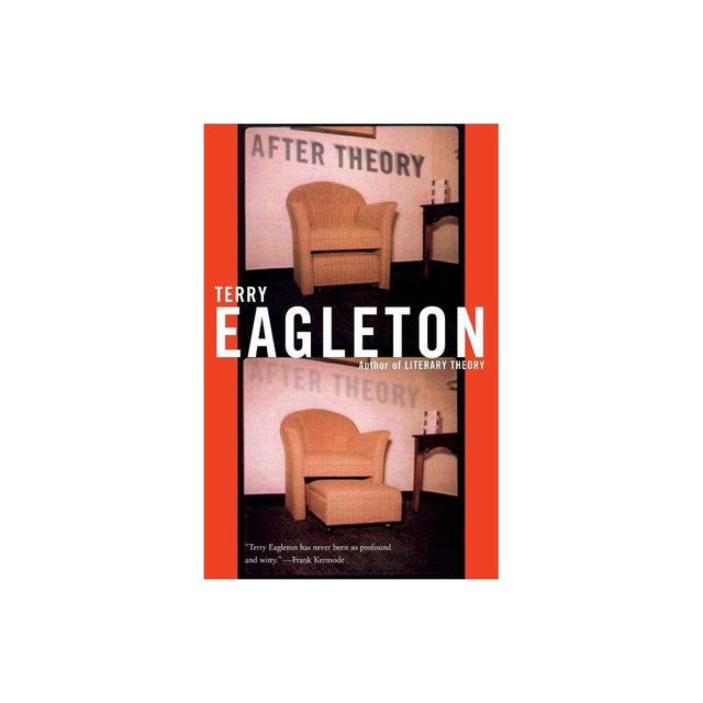 After Theory - by Terry Eagleton (Paperback)