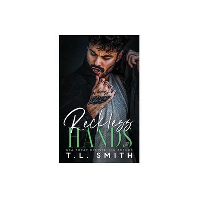 Reckless Hands - Large Print by T L Smith (Paperback)