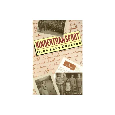 Kindertransport - by Olga Levy Drucker (Paperback)