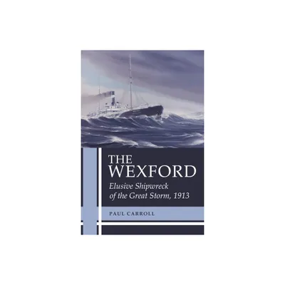 The Wexford - by Paul Carroll (Paperback)