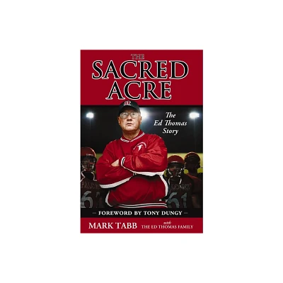 The Sacred Acre - by Mark Tabb (Paperback)