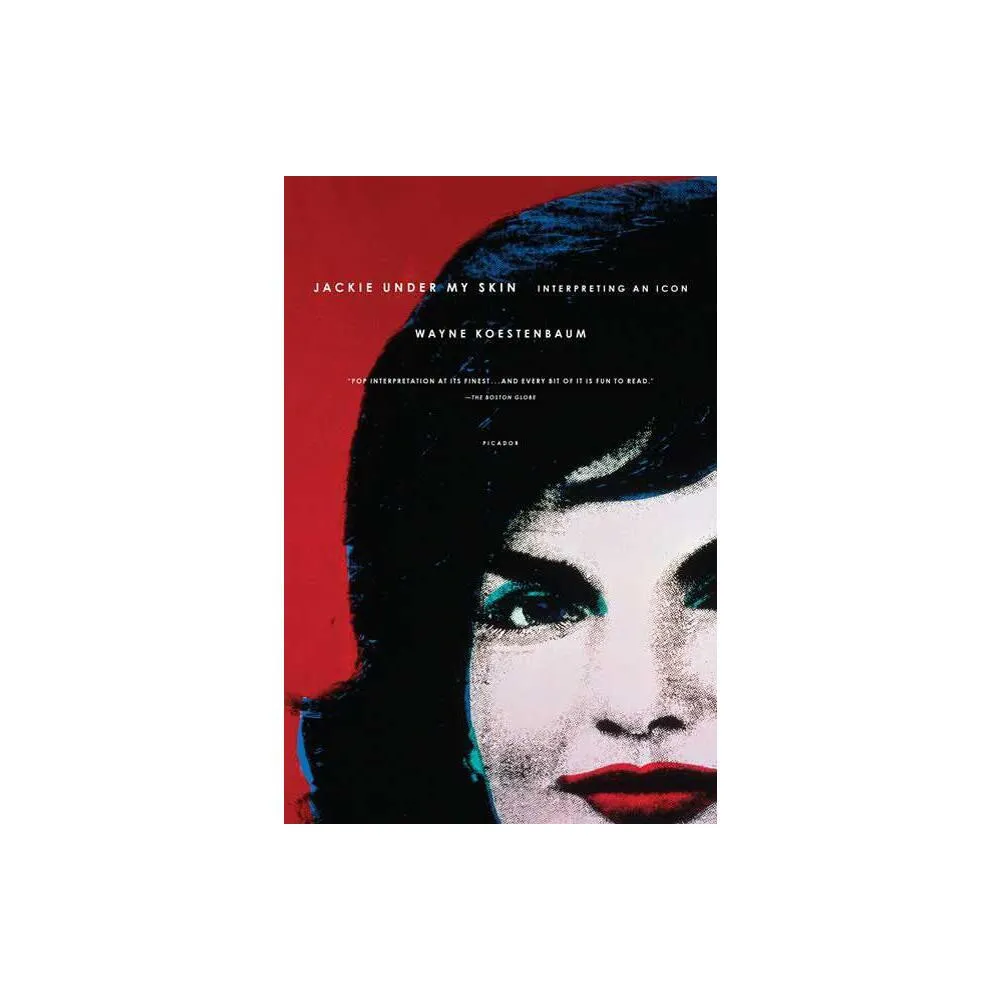 Jackie Under My Skin - by Wayne Koestenbaum (Paperback)