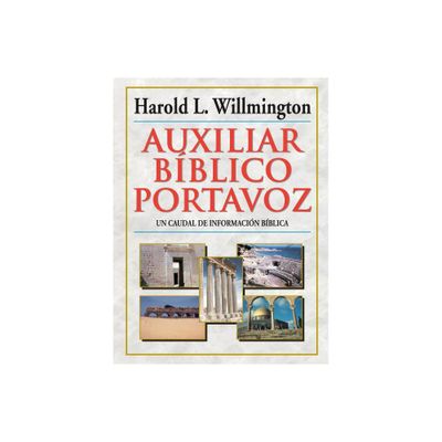 Auxiliar Bblico Portavoz - 4th Edition by Harold L Willmington (Hardcover)