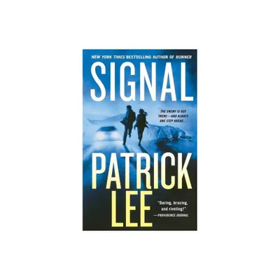 Signal - by Patrick Lee (Paperback)