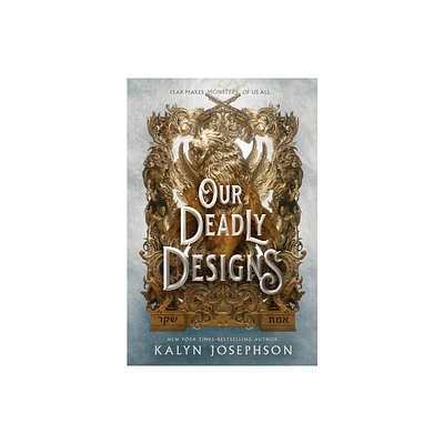 Our Deadly Designs - (This Dark Descent Novel) by Kalyn Josephson (Hardcover)