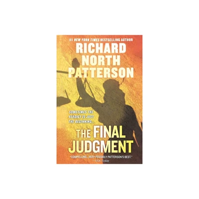 Final Judgment - by Richard North Patterson (Paperback)