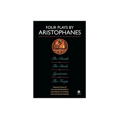 Four Plays by Aristophanes - (Meridian Classics) (Paperback)