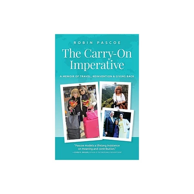 The Carry-On Imperative - by Robin Pascoe (Paperback)