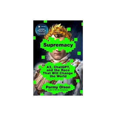 Supremacy - by Parmy Olson (Hardcover)