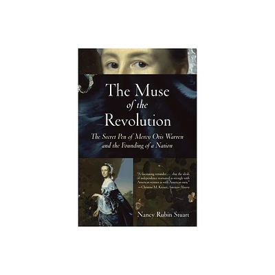 The Muse of the Revolution - by Nancy Rubin Stuart (Paperback)