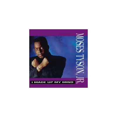 Moses Tyson Jr. - I Made Up My Mind (CD)