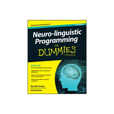 Neuro-Linguistic Programming for Dummies - 3rd Edition by Romilla Ready & Kate Burton (Paperback)