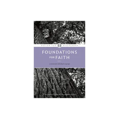 Foundations for Faith - (Design for Discipleship) (Paperback)