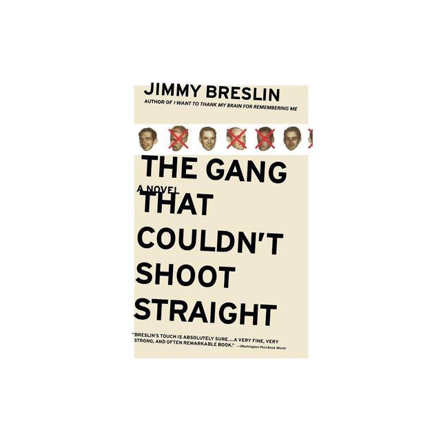 The Gang That Couldnt Shoot Straight - by Jimmy Breslin (Paperback)