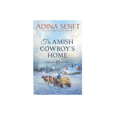 The Amish Cowboys Home - (Amish Cowboys of Montana) by Adina Senft (Paperback)