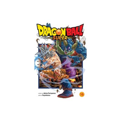 Dragon Ball Super, Vol. 15, 15 - by Akira Toriyama (Paperback)