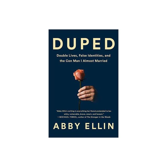 Duped - by Abby Ellin (Hardcover)