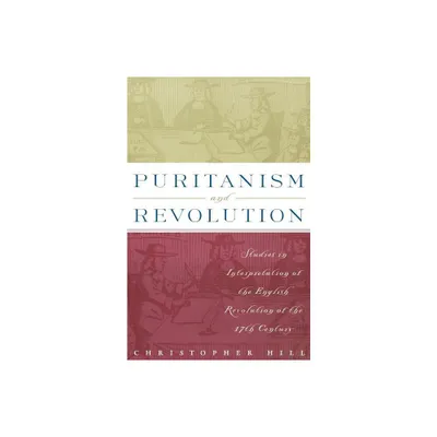 Puritanism and Revolution - by Na Na (Paperback)