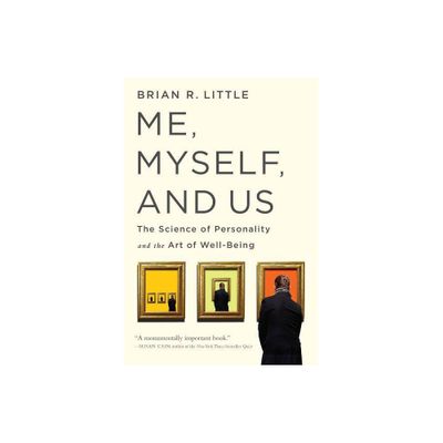 Me, Myself, and Us - by Brian R Little (Paperback)