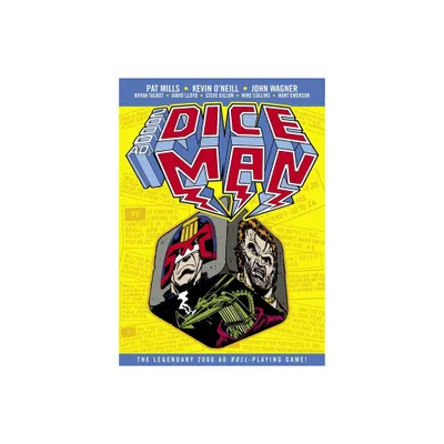 The Complete Dice Man - by Pat Mills & John Wagner (Hardcover)