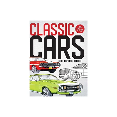 Classic Cars Coloring Book - (Dover Planes Trains Automobiles Coloring) by Bruce LaFontaine (Paperback)