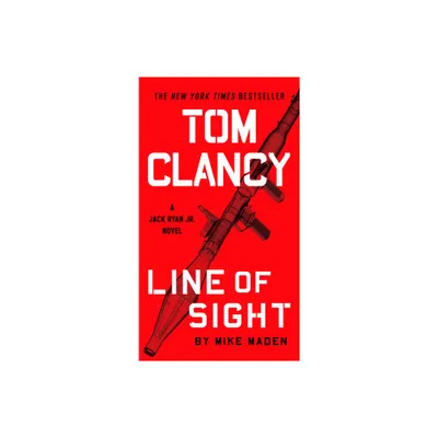 Tom Clancy Line of Sight - (Jack Ryan Jr. Novel) by Mike Maden (Paperback)