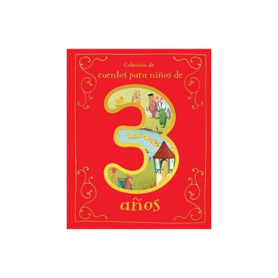 Cuentos Para Nios de 3 Aos (Spanish Edition) - by Parragon Books (Hardcover)