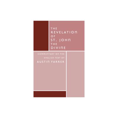 The Revelation of St. John Divine - by Austin Farrer (Paperback)