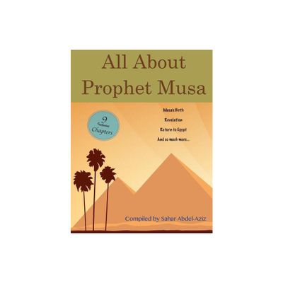All About Prophet Musa - (All about) (Paperback)