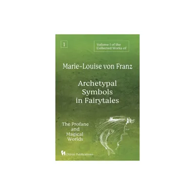 Volume 1 of the Collected Works of Marie-Louise von Franz - by Marie-Louise Von Franz (Paperback)