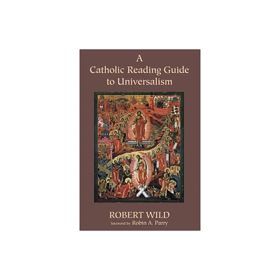 A Catholic Reading Guide to Universalism