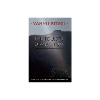 The Fourth Dimension - (Princeton Modern Greek Studies) by Yannis Ritsos (Paperback)