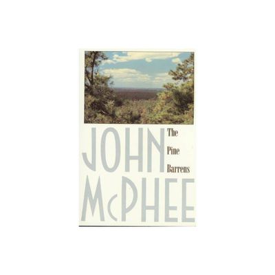 The Pine Barrens - by John McPhee (Paperback)