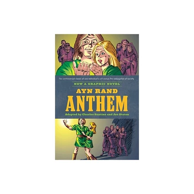 Ayn Rands Anthem - by Charles Santino & Ayn Rand (Paperback)