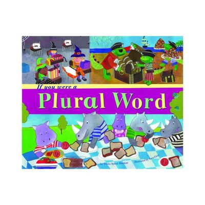 If You Were a Plural Word - (Word Fun) by Trisha Speed Shaskan (Paperback)