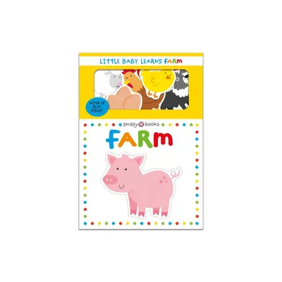 Little Baby Learns: Farm - by Roger Priddy (Board Book)