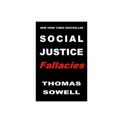 Social Justice Fallacies - by Thomas Sowell (Hardcover)