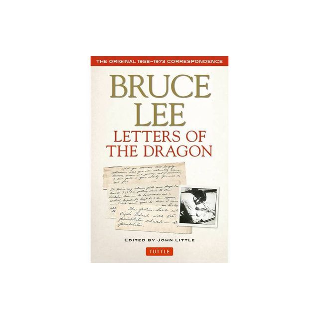 Bruce Lee Letters of the Dragon - (Paperback)