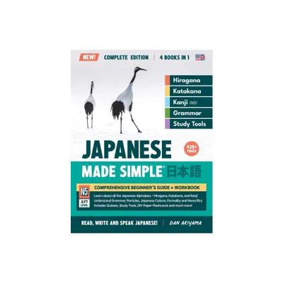 Learning Japanese, Made Simple Beginners Guide + Integrated Workbook Complete Series Edition (4 Books in 1