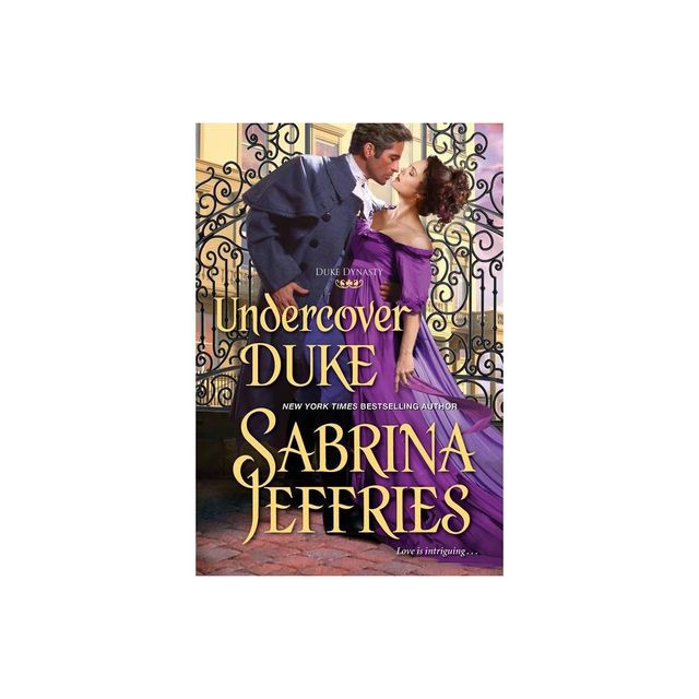 Undercover Duke - (Duke Dynasty) by Sabrina Jeffries (Paperback)