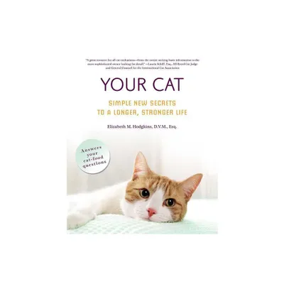 Your Cat - by Elizabeth M Hodgkins (Paperback)