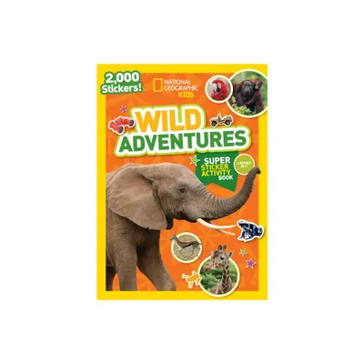 National Geographic Kids Wild Adventures Super Sticker Activity Book - (Ng Sticker Activity Books) (Paperback)