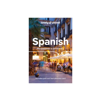 Lonely Planet Spanish Phrasebook & Dictionary - 9th Edition (Paperback)