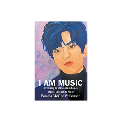 I Am Music - by Pamela McGee Wilkinson (Paperback)