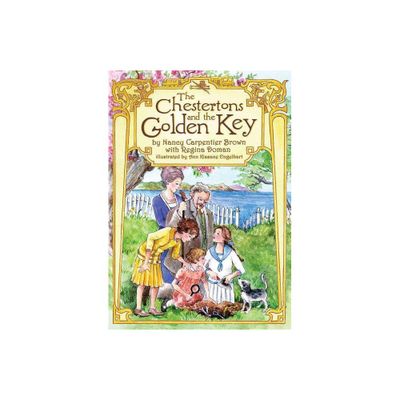 The Chestertons and the Golden Key - by Nancy Carpentier Brown (Paperback)