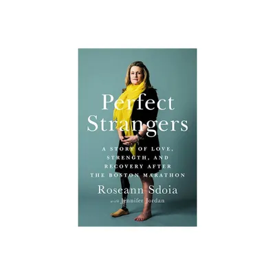 Perfect Strangers - by Roseann Sdoia (Paperback)